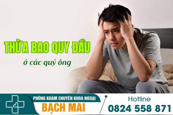 Tìm hiểu thừa bao quy đầu có sao không? 1